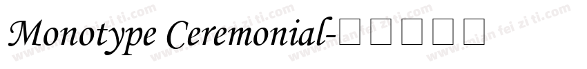 Monotype Ceremonial字体转换